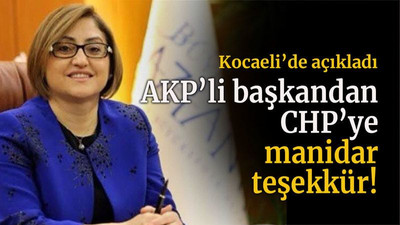 AKP’li başkandan CHP’ye manidar teşekkür!